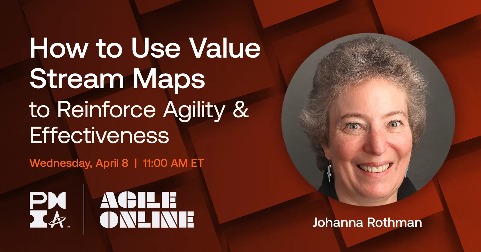 How to Use Value Stream Maps to Reinforce Agility & Effectiveness with Johanna Rothman