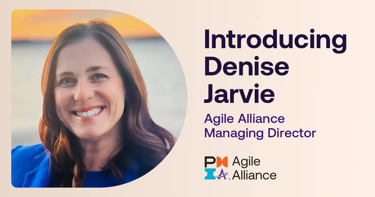 Introducing Denise Jarvie, Agile Alliance Managing Director